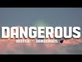NEFFEX Dangerous Lyrics