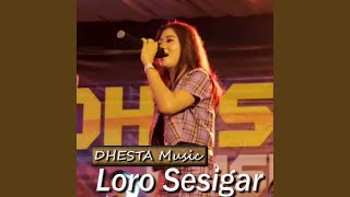 Download lagu Loro Sesigar mp3 Download lagu Loro Sesigar mp3