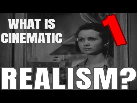 What is Cinematic Realism? 1/3: André Bazin