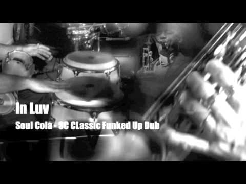 In Luv - Soul Cola