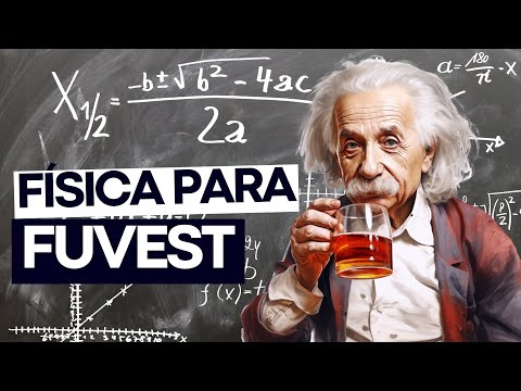 Física para Fuvest 2025 | História da Física | Caiu teoria |