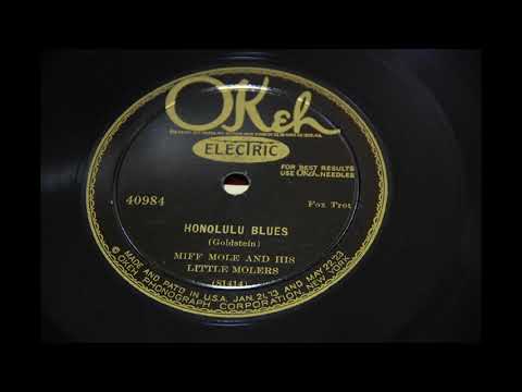 MIFF MOLE AND HIS LITTLE MOLERS {HONOLULU BLUES} 1927,