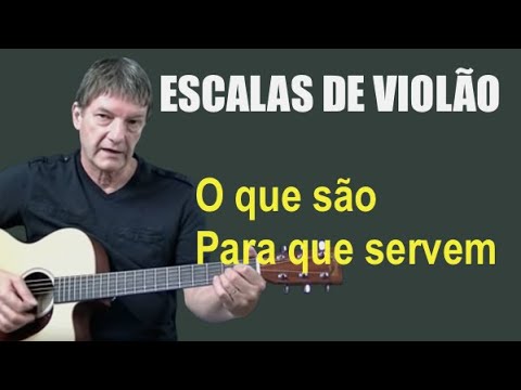 Escalas de violão - O que são, para que servem