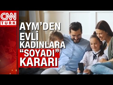 Anayasa Mahkemesi kadınlar için önemli bir "soyadı" kararı aldı