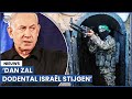 ‘Alleen dan zal Israël tunnels van Hamas binnengaan’