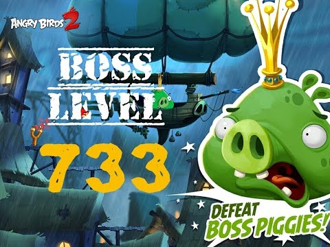 Boss Level - 733 (Angry Birds 2)🌟🌟🌟