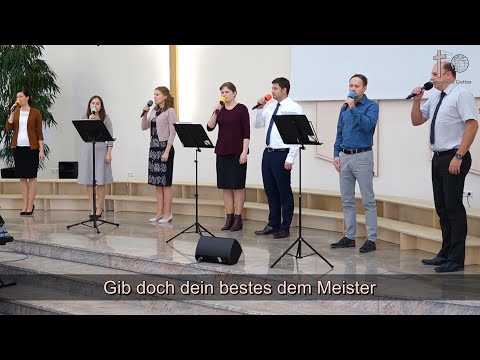 Gib doch dein bestes dem Meister