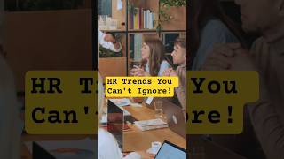 HR Trends You Can't Ignore! #hrsolutions #hr #ai #futureofwork #ytshorts #shorts