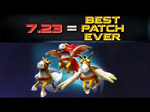Patch 7.23 is... the BEST PATCH EVER!!!