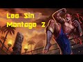League of Legends - Lee Sin Montage 2 