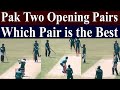 Pak Two Opening Pairs For Upcoming World Cup and Eng Series | Pak vs Eng  | Babar & Fakhar