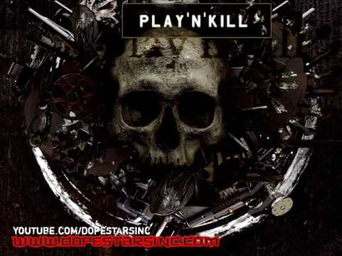 Dope Stars Inc. - Play 'N' Kill