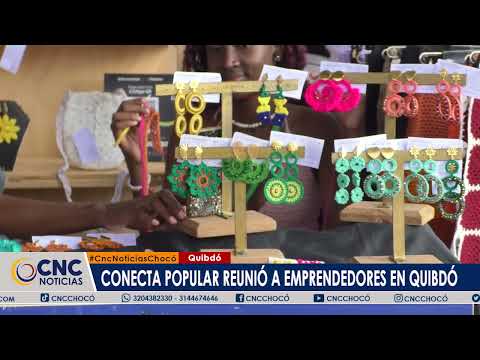 Conecta Popular reunió a emprendedores en Quibdó