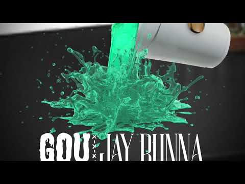 Jay Runna & D Milla - Gou Pouring (Official Audio)