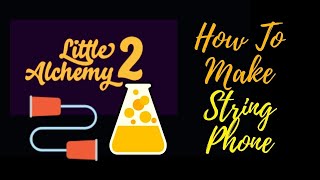 Little Alchemy 2-How To Make String Phone Cheats & Hints