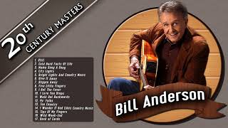 Best Songs of Bill Anderson Playlist - Bill Anderson Greatest hits - Country Male singers