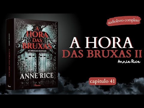 A HORA DAS BRUXAS II - CAPÍTULO 41