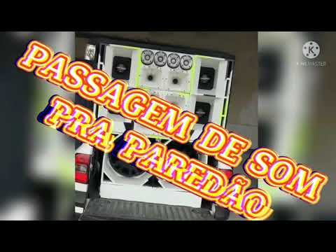 PASSAGEM DE SOM PRA PAREDÃO 2021( # SOM AUTOMOTIVO)
