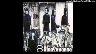 Download lagu Blue Savanna - Setubuhi Nafasku - Composer : Blue Savanna 2001 (CDQ) mp3