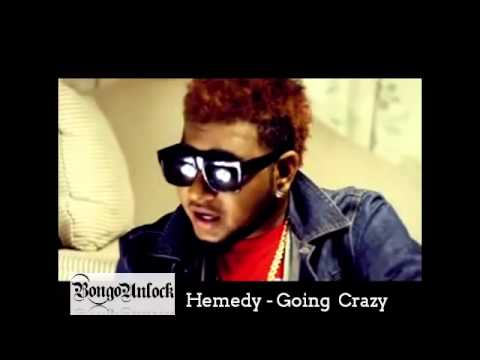 Hemedy - Going Crazy [ BongoUnlock ]