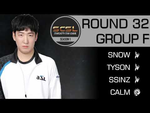 [ENG] SCSL S1 Ro.32 Group F (Snow, Calm, Ssinz and Tyson) - StarCastTV English