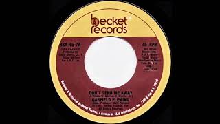 Garfield Fleming - Don&#39;t Send Me Away (Dj &#39;&#39;S&#39;&#39; Remix)