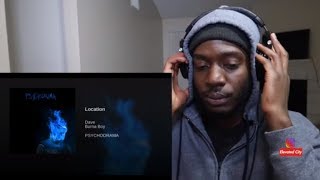 Dave - Location - Reaction