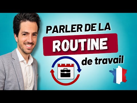 😄💬 Parler de sa journée de travail en français | Phrases du Quotidien + Vocabulaire + Quiz