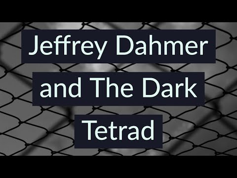 Jeffrey Dahmer and The Dark Tetrad  (2019 rerun)