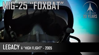 MIG-25 Legacy: High Flight