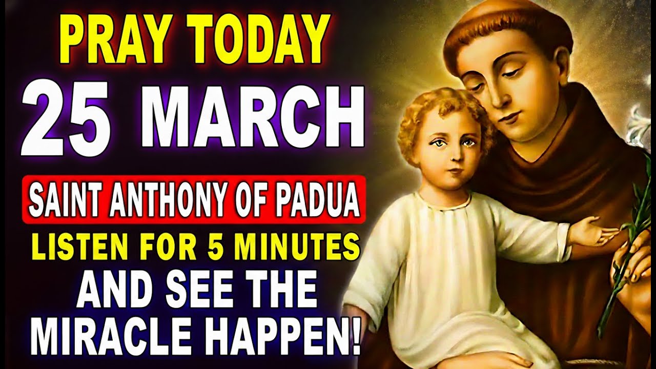 💖POWERFUL PRAYER TO RECEIVE AN URGENT MIRACLE – ST. ANTHONY OF PADUA🙏