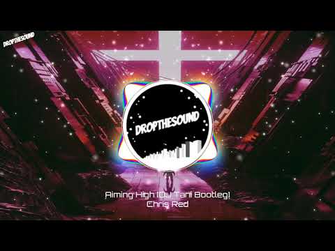 Chris Red - Aiming High (DJ Tani Remix)