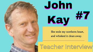 John Kay (Poet) - English Language Teacher Interview #7 | ELT Under The Covers Podcast |