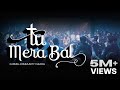 Tu Mera Bal Official Hindi Worship Song 4K Carmel Community Church