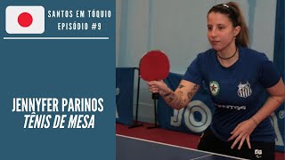 Jennyfer Parinos: Tênis de Mesa Paralímpico | Santos em Tóquio #9
