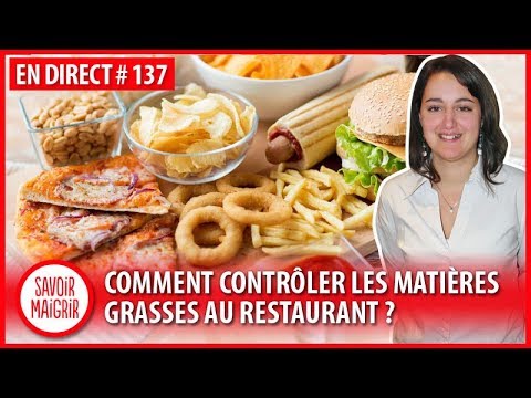 , title : 'Comment contrôler les matières grasses au restaurant ? Webinaire Savoir Maigrir #137'
