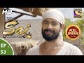 Mere Sai Ep 53 Full Episode 8th December 2017