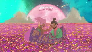 Pink Sweat$ - Pink Moon [Official Audio]
