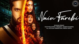 NAIN FAREBI SONG LYRICS ROSHAN PRINCE