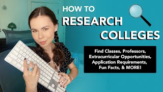 HOW TO RESEARCH COLLEGES to Build a College List & Write a STRONG "Why Us" Essay