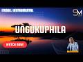Itende Instrumental Ungukuphila ️