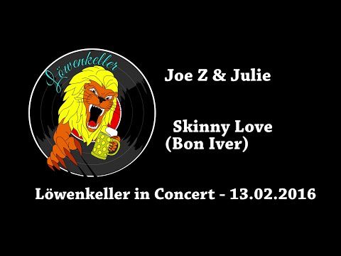Löwenkeller in Concert - Joe Z & Julie - 13.02.2016