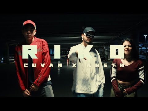Cuvan, Aneth - RIKO (Prod. by Buttcher)