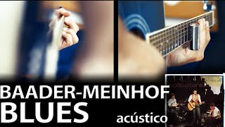 Baader-Meinhor Blues acústico (instrumenal Legião Urbana)
