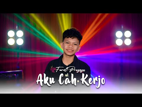 Farel Prayoga - AKU CAH KERJO (Official Music Video FP Music)