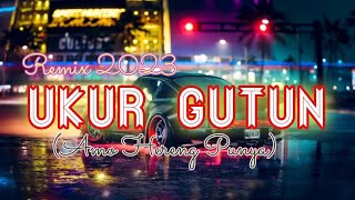 Download lagu LAGU JOGET  TERBARU 2023 - LHC - UKUR GUTUN - (sifat buruk) - (AMO HERENG PUNYA) mp3