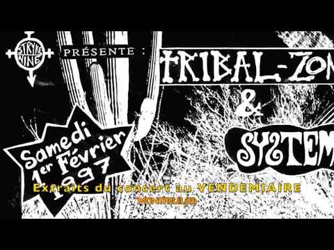 TRIBAL ZONE + SYSTEME DUB (live 1997)