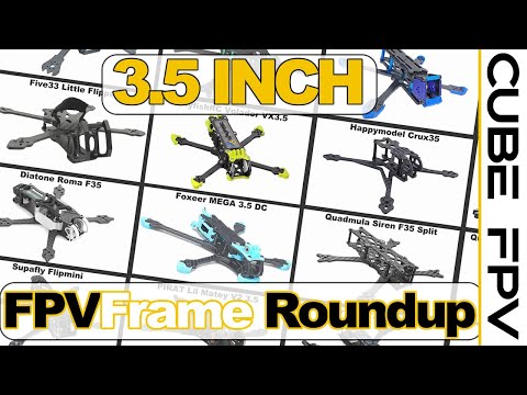 16 3.5Inch FPV Frames Compared