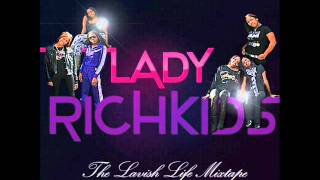 The Lady Rich Kids - Rocking It For Me (Remix)