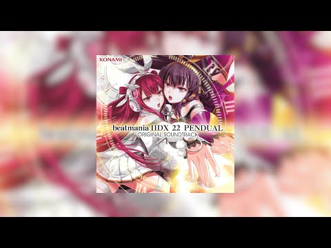 長時間作業向けBGM｜beatmania IIDX 22 PENDUAL OST